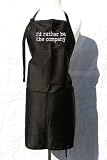 Black Embroidered Apron I'd Rather Be the Company