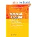 Material-Logistik: Modelle und Algorithmen f�r die Produktionsplanung und -steuerung in Advanced Planning-Systemen
