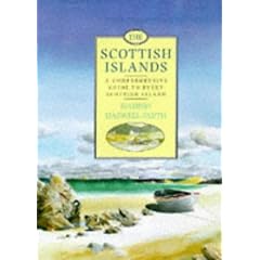 The Scottish Islands: A Comprehensive Guide to Every Scottish Island (Canongate)