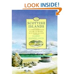 The Scottish Islands: A Comprehensive Guide to Every Scottish Island (Canongate)