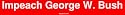 Impeach George W. Bush Large Bumper Sticker