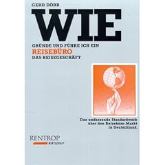 Wie gr�nde und f�hre ich ein Reiseb�ro. Das Reisegesch�ft