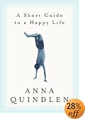 A Short Guide to a Happy Life