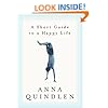 A Short Guide to a Happy Life