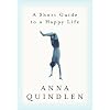 A Short Guide to a Happy Life