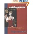 Autobiography of a Blue-Eyed Devil: My Life and Times in a Racist, Imperialist Society