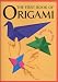 英文版 初めての折紙 - The First Book of Origami