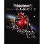 Humanoid - Edition Super Deluxe (Version Anglaise inclus DVD)