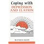 Coping with Depression and Elation (Overcoming common problems)