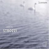 Strozzi - Cantates (Coll Curiosita)
