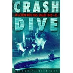 Crash Dive: In Action with HMS Safari 1942-43