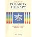 The Art of Polarity Therapy: A Practitioner's Perspective