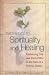 Book Pathways To Spirituality and Healing: Embracing Life and Each Other in the Face of a Serious Illness