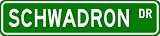 SCHWADRON Street Sign ~ Personalized Family Lastname Sign ~ Gameroom, Basement, Garage Sign Novelty** ALUMINUM METAL