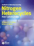Synthesis of Nitrogen Heterocycles from Carbohydrates
