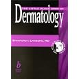 The Little Black Book of Dermatology by Stanford I., M.D. Lamberg