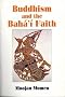 Buddhism and the Baha'i Faith