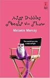 Miss Bubbles Steals The Show (Red Dress Ink Novels)
