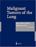 Malignant Tumors of the Lung: Evidence-based Management