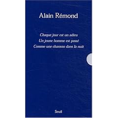 Coffret Alain R�mond : Chaque jour est un adieu - Un jeune homme est pass� - Comme une chanson dans la nuit
