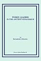 Women Leaders in the Ancient Synagogue (Brown Judaic Studies)