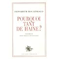 Pourquoi tant de haine ? : Anatomie du Livre noir de la psychanalyse