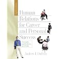 Human Relations for Career and Personal Success: Concepts, Applications, and Skills (8th Edition)
