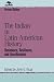 The Indian in Latin American History: Resistance, Resilience, and Acculturation (Jaguar Books on Latin America)