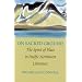 On Sacred Ground: The Spirit of Place in Pacific Northwest Literature