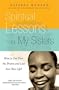 Spiritual Lessons For My Sisters: How to Get Over the Drama and Live Your Best Life!