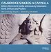Music : Cambridge Singers a Capella