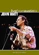 John Hiatt - Live From Austin Tx