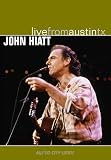 John Hiatt - Live From Austin Tx