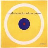 Search : Charlie Watts & Jim Keltner Project - Limited Edition