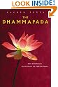 The Dhammapada: The Essential Teachings of the Buddha (Sacred Texts)