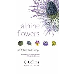 Alpine Flowers of Britain and Europe (Collins Pocket Guide)