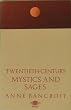 Twentieth-century Mystics and Sages (Arkana)