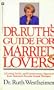 Dr. Ruth Guide to Marriage