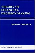 Theory of Financial Decision Making