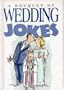 A Bouquet Of Wedding Jokes (Joke Book)