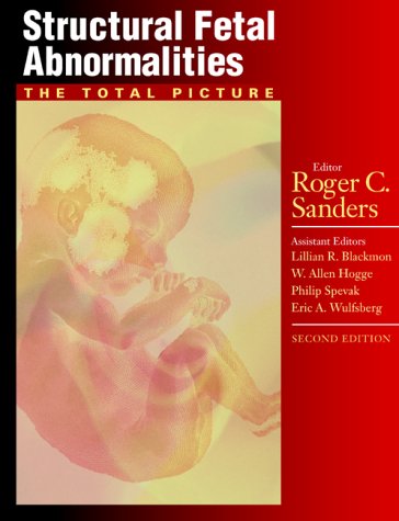 Structural Fetal Abnormalities: the Total Picture