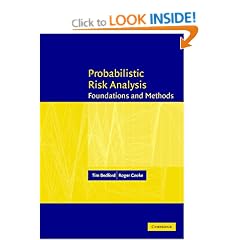 Probabilistic Risk Analysis: Foundations and Methods