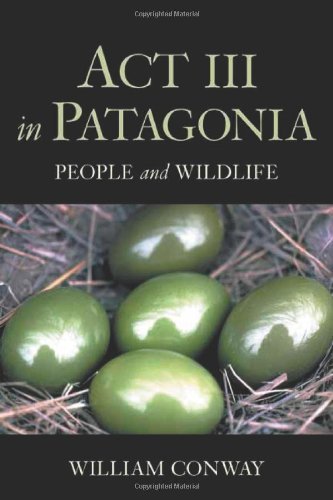 Act III in Patagonia: People and Wildlife