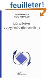 La d�rive organisationnelle