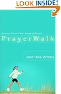 PrayerWalk: Becoming a...