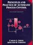 Principles and Practice of Automatic Process Control, 2nd Edition