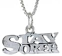 Sterling Silver "STAY SOBER" Talking Charm &copy;
