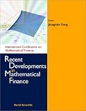 Recent Developments in Mathematical Finance - Proceedings of the International Conference on Mathematical Finance