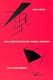  : The Aesthetics of Visual Poetry, 1914-1928