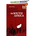 Click here to buy The Roots of Antisemitism in South Africa (Reconsiderations in Southern African History) by  Milton Shain.